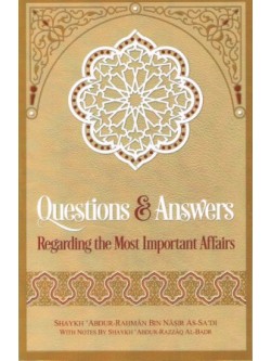 Questions & Answers Regarding the Most Important Affairs